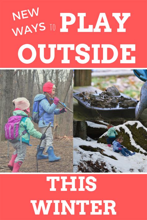 Easy Ways To Encourage Outdoor Play In Cold Weather Outdoor
