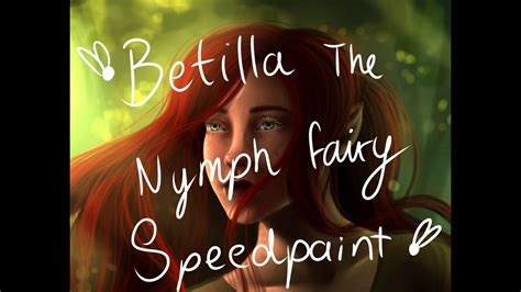 Betilla The Nymph Fairy Speedpaint Youtube