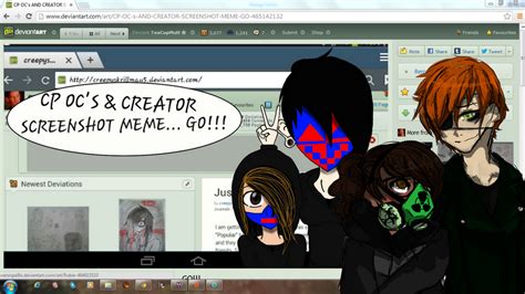 Creepypasta Oc And Creator Screenshot Meme By Limeybears On Deviantart