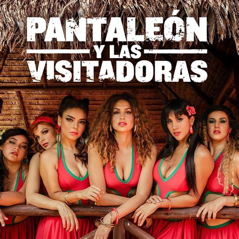 Image Gallery For Pantale N Y Las Visitadoras Filmaffinity