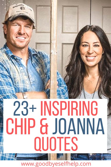 Best Chip And Joanna Gaines Quotes In 2022 Joanna Gaines Quotes Chip
