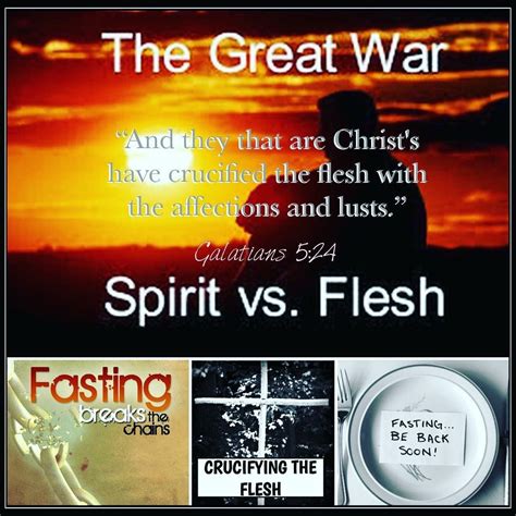 The Great War Spirit Vs Flesh — “and They That Are Christs Have