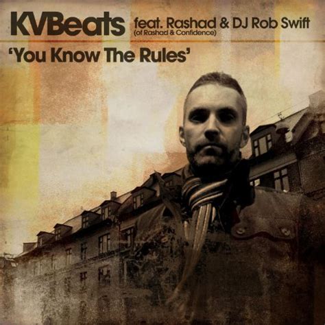 Amazon Musicでkvbeatsのyou Know The Rules Feat Rashad And Dj Rob Swiftを再生する