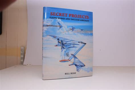 Secret Projects Flying Wings And Tailless Aircraft Rare Books First