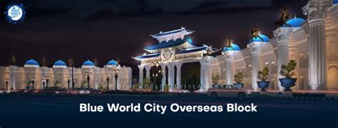 Blue World City Overseas Block Prices Location Map Booking Start