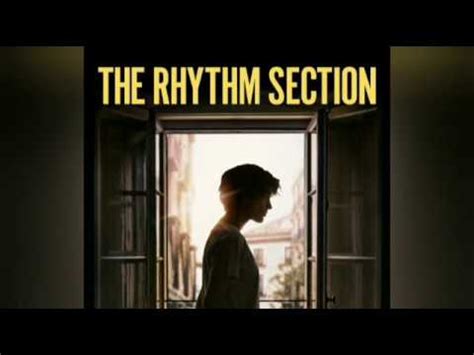 Any time i watch a movie, i try to find something positive to say about it. Movie Review: the Rhythm Section (2020) - YouTube