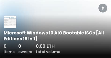 Microsoft Windows Aio Bootable Isos All Editions In Collection Opensea