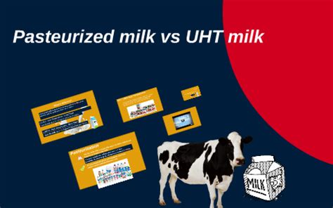 Unless you know someone who will give. Pasteurized milk vs UHT milk by Prutchaya Wisakum on Prezi