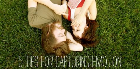 5 Tips For Capturing Emotion In Photos A Beautiful Mess
