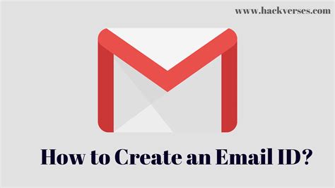 How To Create An Email Id Complete Information Hack Verses