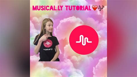 musical ly tutorial youtube