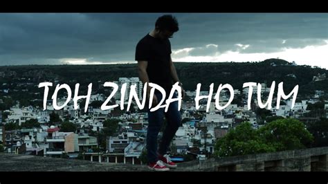 Toh Zinda Ho Tum Javed Akhtar Poem Hindi Inspirational Video Gwalior Fort Cinematic