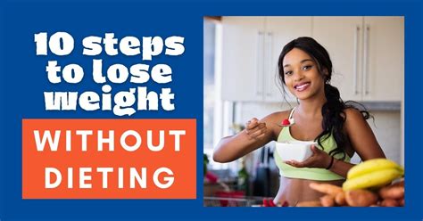 10 Small Steps To Lose Weight Without Dieting Fab Fashion Blog