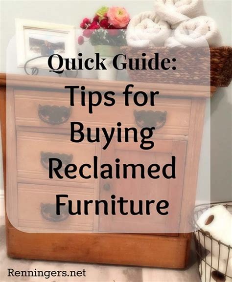 Renningers Quick Guide Tips For Buying Reclaimed Furniture