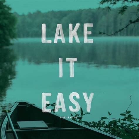 Pin By Jessica Durand On Quotes Lake Quotes Summer Humor Lake Life