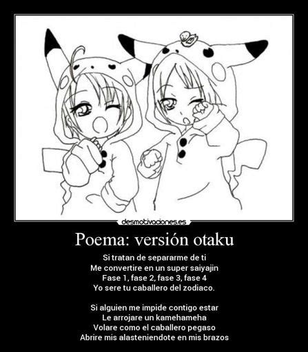 Poema Versión Otaku •anime• Amino