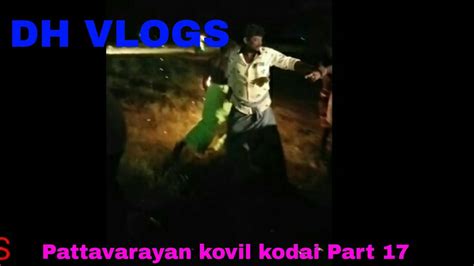 Pattavarayan Kovil Kadai Part Dh Vlogs Youtube