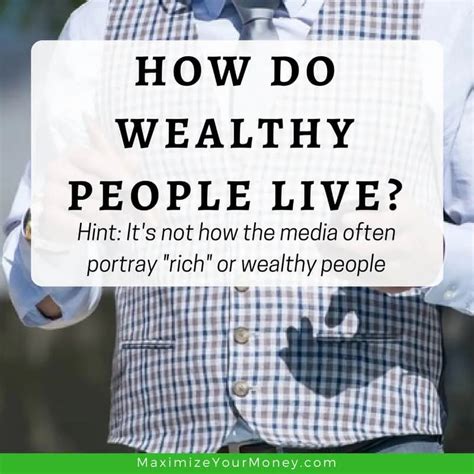 Here Is How Wealthy People Really Live You Might Be Surprised