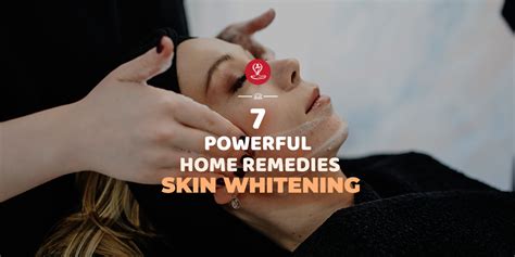 7 Powerful Home Remedies Skin Whitening