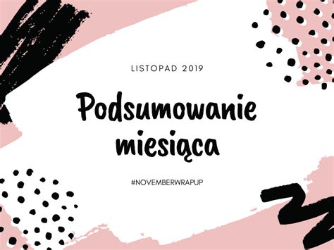 „do wszystkich chłopców, których kochałam nie jest może arcydziełem książek dla nastolatek, ale nie sprawia to, że się niedobrze z nią bawiłam. Świat Romansów: Podsumowanie listopada
