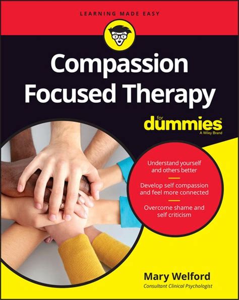 Compassion Focused Therapy For Dummies Book By Mary Welford Paperback