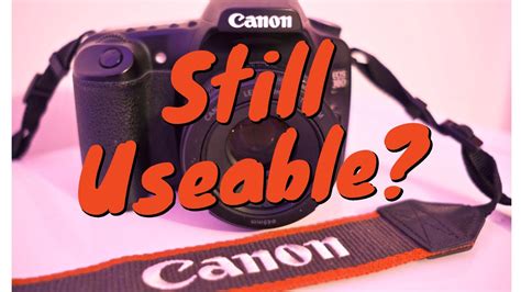 Canon Eos 30d In The Age Of Mirrorless Cameras Youtube