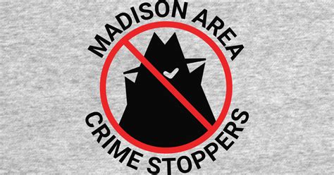 Madison Area Crime Stoppers Large Logo Centered Crime Stoppers T