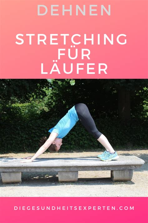 Dehnen Stretching Für Läufer Lauftraining Anfänger Yoga Für Läufer Joggen Anfangen