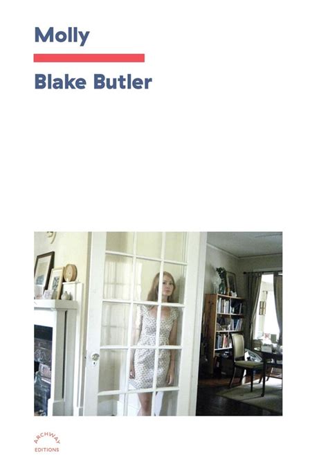Molly Book By Blake Butler Official Publisher Page Simon And Schuster
