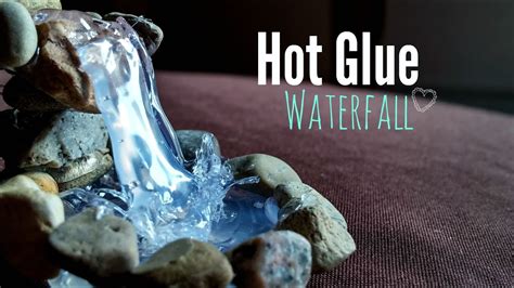 Hot Glue Waterfall Tutorial ღ Youtube