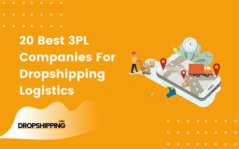 21 Best 3pl Companies For Handling Your Dropshipping Logistics