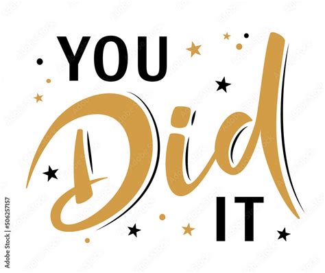 You Did It Congrats Graduates Greeting Lettering Sign With Stars