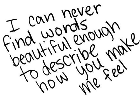 Words Can T Describe How Beautiful You Are Quotes Shortquotescc