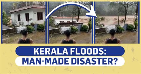 Why Kerala Experiences Floods And Landslides Every Year