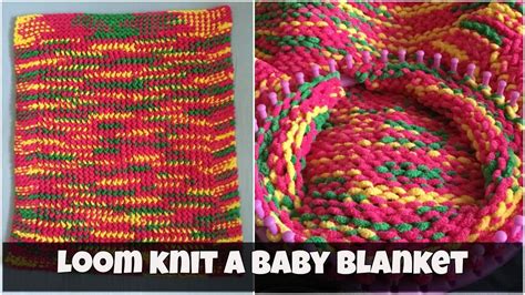How To Loom Knit A Baby Blanket For Beginners Youtube Loom