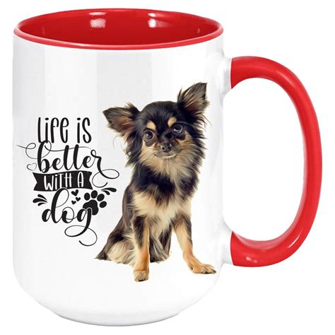 Life Is Better Chihuahua Coffee Mug Colored Inside And Handle Etsy