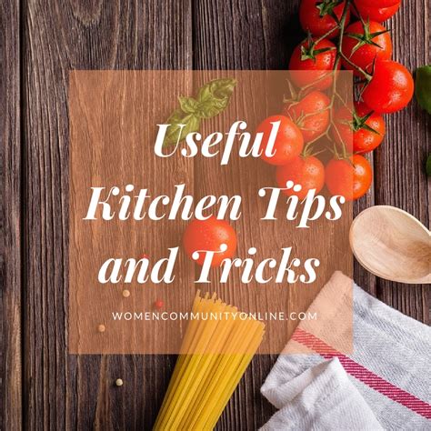 useful kitchen tips and tricks women community online