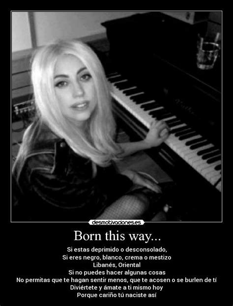 Born This Way Desmotivaciones