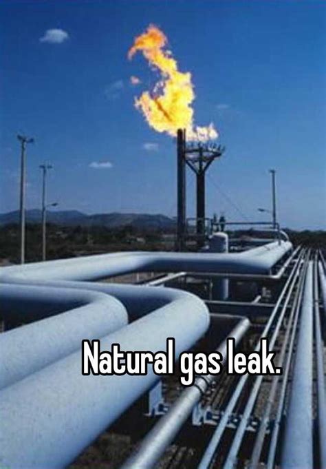Natural Gas Leak