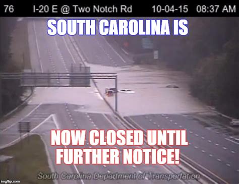 South Carolina Is Now Closed Imgflip