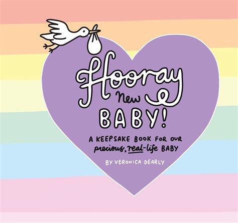 Hooray New Baby A Keepsake Book For Our Precious Real Life Baby