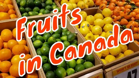No Frills Canada Fruits In Canada Youtube