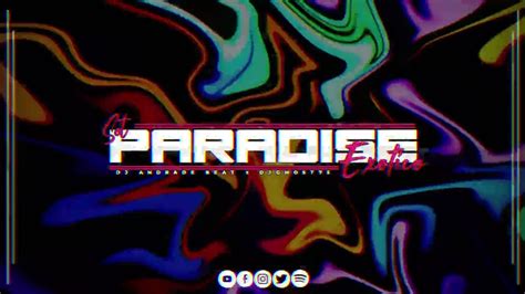 Set Paradise Dj Andrade Beat X Djghost75 2022 Youtube