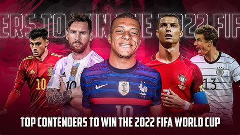 Sportmob Top Contenders To Win The 2022 Fifa World Cup