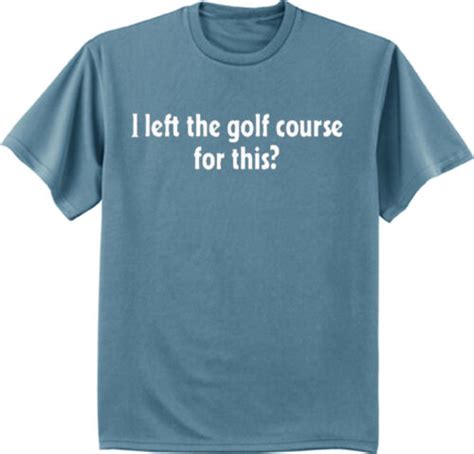 Funny Golfing T Shirt Mens Tee Funny Golf Saying Decal Tshirt For Men