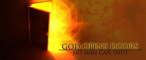 God Opens Doors No Man Can Shut