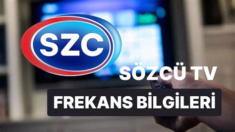 S Zc Tv Frekans Ayarlar Nedir Szc Tv S Zc Televizyonu Nas L