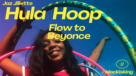 Hula Hoop Flow Beyoncé Power Youtube