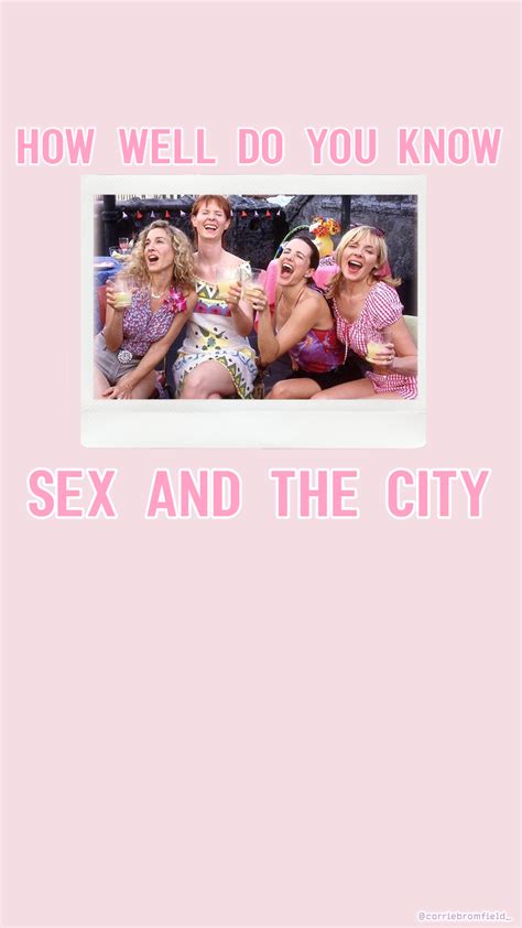 Sex And The City Quiz Corrie Bromfield