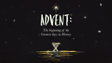 Advent The Begining Of The Greatest Days In History Deeper